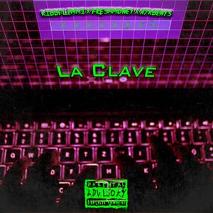 La Clave (Explicit)