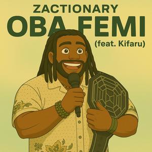 Oba Femi (feat. Kifaru)