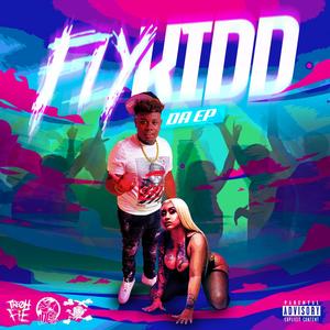 Flykidd DA EP (Explicit)