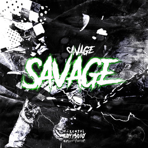 Savage (Explicit)