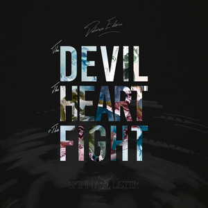 The Devil, The Heart & The Fight (Deluxe Edition)