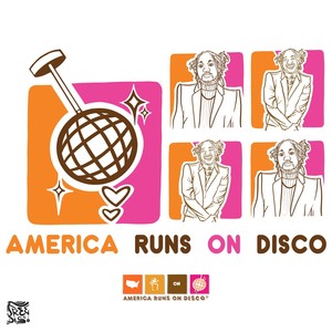 America Runs On Disco (Explicit)