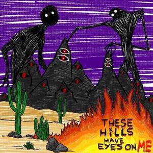 These Hills Have Eyes on Me (Explicit)