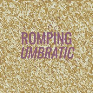 Romping Umbratic