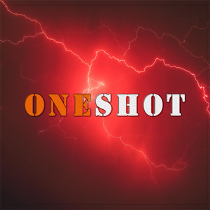 One Shot (Explicit)