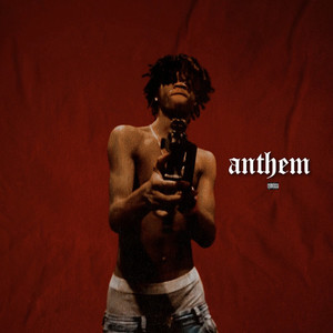 Anthem (Explicit)