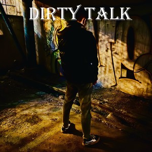 Dirty talk (Explicit)