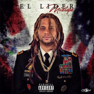 El Lider the Mixtape (Explicit)