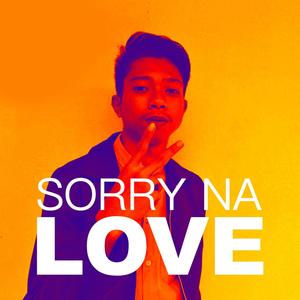 Sorry Na Love