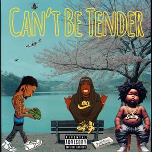 Cant Be Tender (feat. Merk Diesel & SOLRAY) (Explicit)