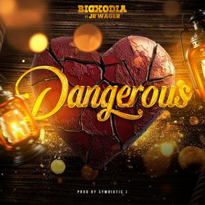 Dangerous (feat. Jypsy Rose) (Explicit)