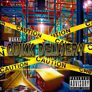 Quikk Delivery (Explicit)