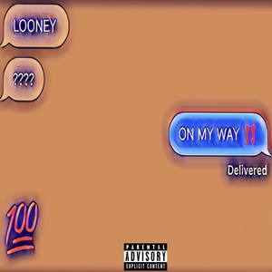 On My Way (Explicit)