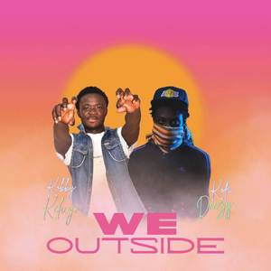 We Outside (Explicit)