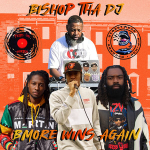 Bmore Wins Again (feat. Son Brave, Bari Lutalo & Rodney Jay) [Explicit]