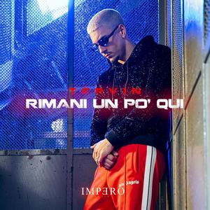 Rimani Un Po' Qui