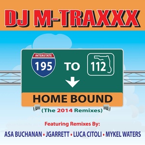 195-112 Home Bound 2014 Remixes