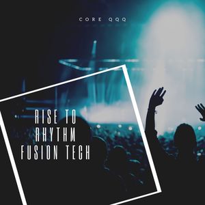 Rise To Rhythm Fusion Tech (Original Mix)
