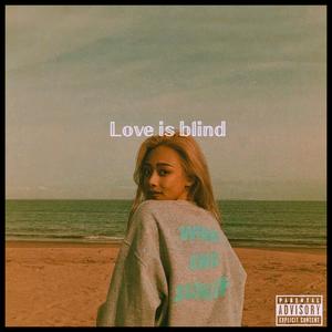 Love is blind