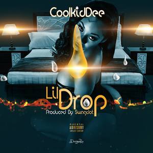 Lil Drop (Explicit)