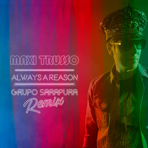 Always a Reason - Sarapura Remix (Sarapura Remix)