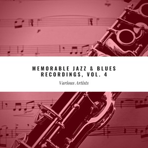 Memorable Jazz & Blues Recordings, Vol. 4