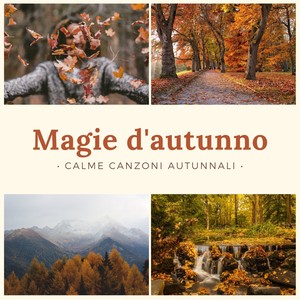 Magie d'autunno - Calme canzoni autunnali, suoni della natura per calmare i nervi