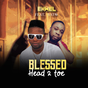 Blessed Head 2 Toe (Explicit)