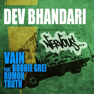 Vain feat. Bobbie Grei, Rumor, Truth