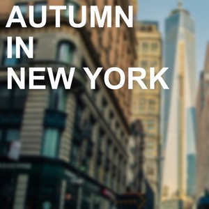 Autumn in New York