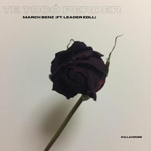 Te Tocó Perder (feat. Leader Edll) (Explicit)