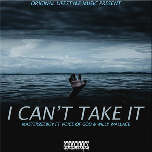 I Can't Take It (Explicit)