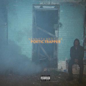 poetic trapper. (Explicit)