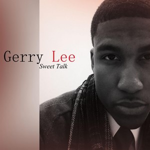 Gerry Lee - Sweet Talk
