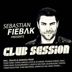 Club Session (Presented By Sebastian Fiebak)