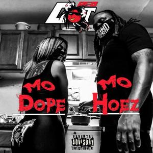 Mo Dope Mo Hoez (Explicit)