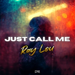 Just Call Me (Extended Mix)