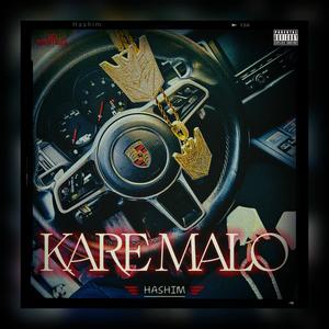 KARE MALO (Explicit)
