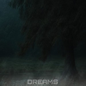 Dreams