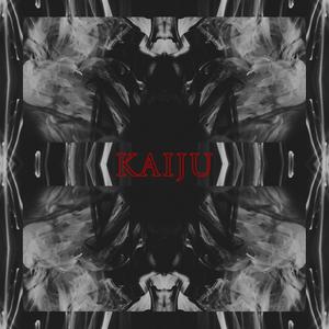 Kaiju (Explicit)