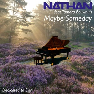 Maybe Someday (feat. Tamara Bouwhuis)