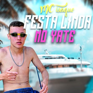 Festa Linda no Iate (Explicit)