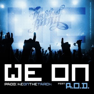 We On (feat. R.O.D.) - Single [Explicit]