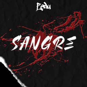 Sangre (Explicit)