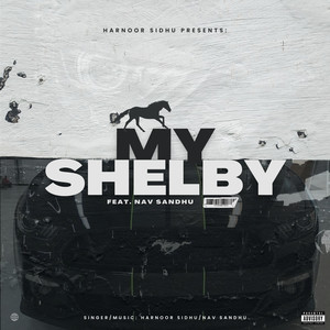 My Shelby (Explicit)
