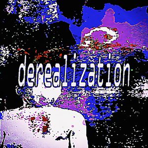 derealization