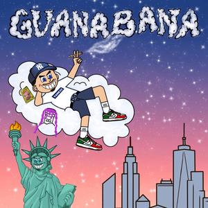 GUANABANA (Explicit)