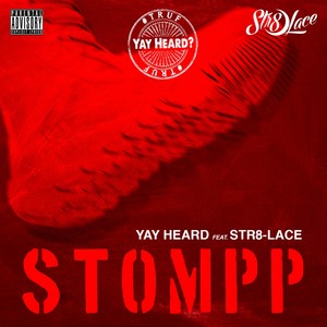 Stompp (feat. Str8-Lace) - Single [Explicit]
