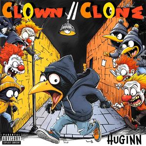 CLOWN / CLONE (Explicit)