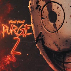 Purge 2 (Explicit)